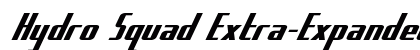 Hydro Squad Extra-Expanded Extra-Expanded Italic preview