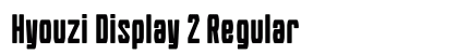 Hyouzi Display 2 Regular preview