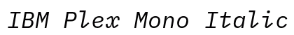 IBM Plex Mono Italic Preview