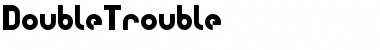 DoubleTrouble Regular Font