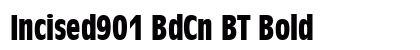 Incised901 BdCn BT Bold preview