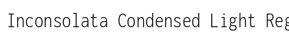 Inconsolata Condensed Light Regular preview