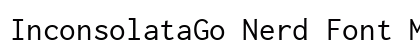 InconsolataGo Nerd Font Mono Regular Preview