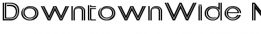 DowntownWide Font