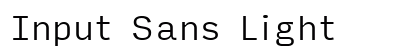 Input Sans Light Font