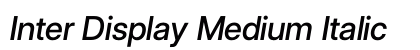 Inter Display Medium Italic Preview