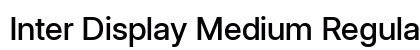 Inter Display Medium Regular preview