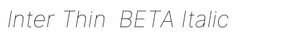 Inter Thin  BETA Italic preview