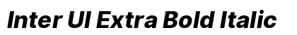 Inter UI Extra Bold Italic Preview
