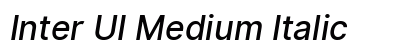 Inter UI Medium Italic Preview