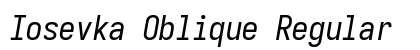 Iosevka Oblique Regular Preview