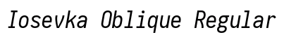 Iosevka Oblique Regular Preview