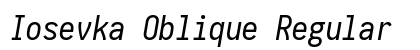Iosevka Oblique Regular Preview