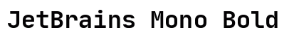 JetBrains Mono Bold Preview