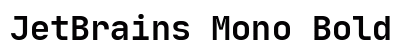 JetBrains Mono Bold Preview