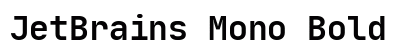 JetBrains Mono Bold Preview