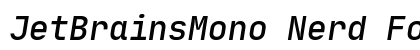 JetBrainsMono Nerd Font Mono Italic preview