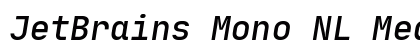 JetBrains Mono NL Medium Italic Preview