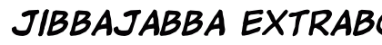jibbajabba ExtraBold Italic preview