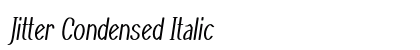 Jitter Condensed Italic Preview