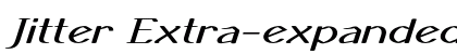 Jitter Extra-expanded Italic Preview