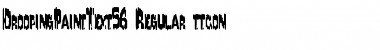 DroopingPaintText56 Font