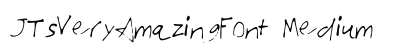 JTsVeryAmazingFont Medium preview