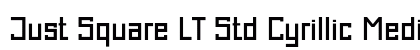 Just Square LT Std Cyrillic Medium preview