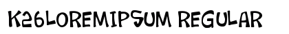 K26LoremIpsum Regular preview