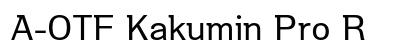 A-OTF Kakumin Pro R preview
