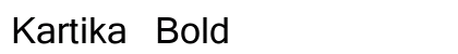 Kartika Bold preview