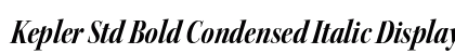 Kepler Std Bold Condensed Italic Display Preview