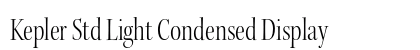 Kepler Std Light Condensed Display Preview