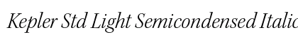 Kepler Std Light Semicondensed Italic Subhead Preview