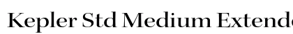 Kepler Std Medium Extended Display Preview