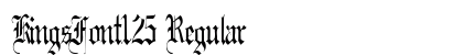 KingsFont125 Regular Preview