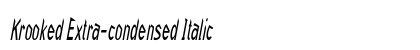 Krooked Extra-condensed Italic Preview