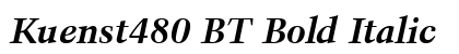 Kuenst480 BT Bold Italic Preview