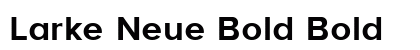 Larke Neue Bold Bold preview