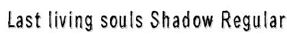 Last living souls Shadow Regular preview