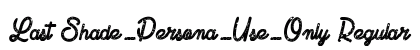 Last Shade_Persona_Use_Only Regular preview
