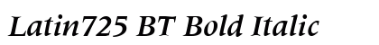 Latin725 BT Bold Italic Preview