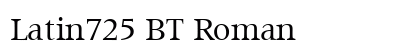 Latin725 BT Roman preview