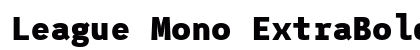 League Mono ExtraBold Preview