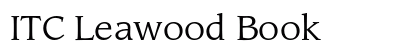 ITC Leawood Book Font