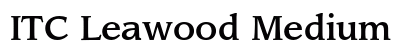 ITC Leawood Medium Font