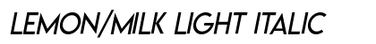 Lemon/Milk light italic Preview