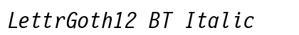 LettrGoth12 BT Italic Preview