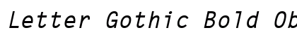 Letter Gothic Bold Oblique Preview
