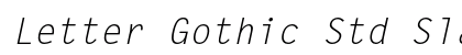 Letter Gothic Std Slanted Preview